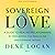 Sovereign Love by Dené Logan