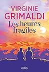 Les heures fragiles