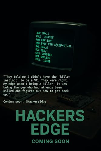 Hacker’s Edge: Breaking Rules, Beating Odds, and Reinventing a Life (Kindle Edition)
