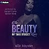 The Beauty of This Street Love: The Beauty of This Street Love, Book 1
