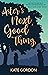 Aster's Next, Good Thing by Kate  Gordon