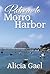 Return to Morro Harbor by Alicia Gael