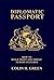 Diplomatic Passport: How to...
