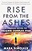 Rise From The Ashes by Mara Sinclair