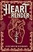 Heartrender: Book One of The Immortals series