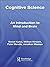 Cognitive Science: An Introduction to Mind and Brain