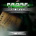 P.R.O.B.E. 09: Sam Myers