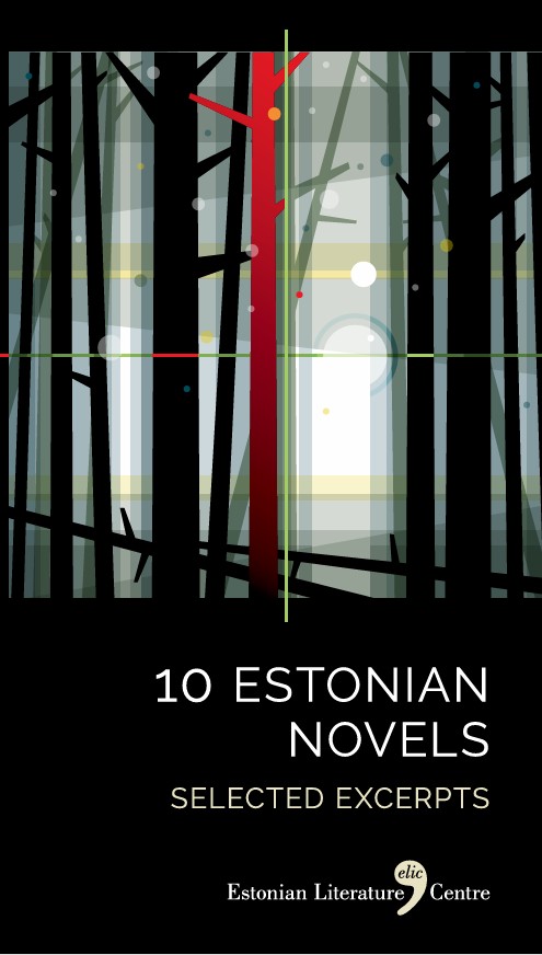 Ten Estonian Novels: Selected Excerpts