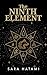 The Ninth Element by Sara Hatami