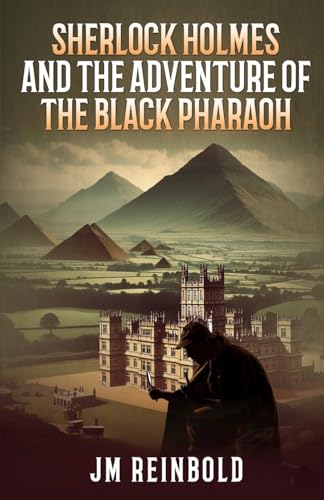 Sherlock Holmes and the Adventure of The Black Pharaoh (Paperback)
