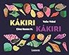 Kákiri, Kákiri (Spanish Edition) Kákiri, Kákiri (Spanish Edition)