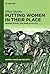 Putting Women in their Plac...
