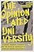 The Opinionated University by Brian Soucek