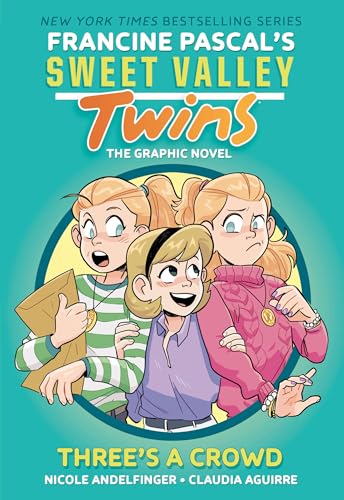 Three's a Crowd (Sweet Valley Twins Graphic Novels #7)