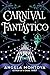 Carnival Fantástico by Angela Montoya