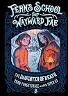 The Daughter of Death (Fern's School for Wayward Fae #3)