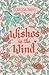 Wishes in the Wind: Wishes Book One (The Wish Series)
