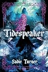 Tidespeaker by Sadie  Turner