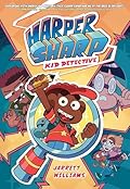 Harper Sharp: Kid Detective: