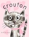 Crouton: One Cat'...