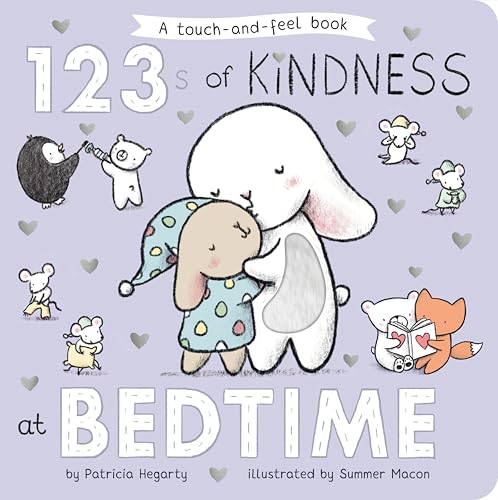 123s of Kindness at Bedtime: A Touch & Feel Board Book (Books of Kindness)