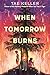 When Tomorrow Burns