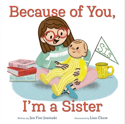 Because of You, I'm a Sister (Library Binding)