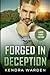 Forged in Deception: Large Print (Kendra Warden Large Print)