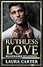 Ruthless Love (Billionaires...