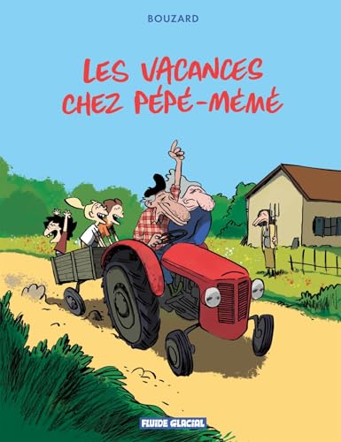 Les Vacances chez Pépé-Mémé - tome 01 (Hardcover)