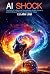 AI Shock by Elijah Low AI Shock by Elijah Low