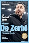Le football selon Roberto De Zerbi