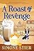 A Roast of Revenge: A Cafe ...