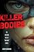 Killer Bodies by Joseph Crawford