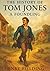 The History of Tom Jones, a Foundling: Orphan. Lover. Rogue. The Wildest Ride Through 18th-Century England