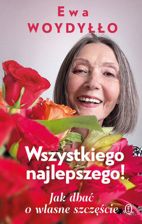 Wszystkiego najlepszego! Jak dbać o własne szczęście (Paperback)