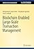 Blockchain-Enabled Large-Sc...