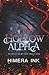 The Hollow Alpha: A Second Chance Rejected Mate Shifter Romance (Shifters of Miridia 1)