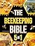 The Beekeeping Bible: [5 in...