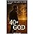 40+GOD by Jacob Butler