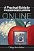 A Practical Guide to Problem-Based Learning Online