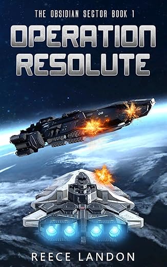 Operation Resolute (The Obsidian Sector Book 1)