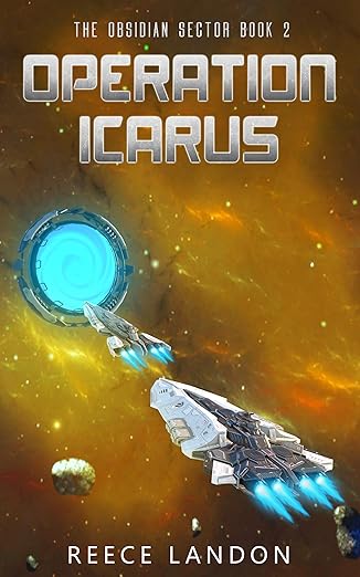 Operation Icarus (The Obsidian Sector Book 2)