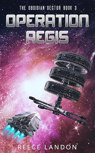 Operation Aegis (The Obsidian Sector Book 3)