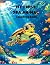 My First Sea Animal Coloring Book by Crystal Molina
