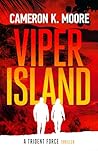 Viper Island: A T...