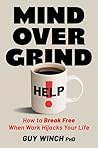 Mind Over Grind: ...