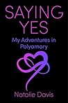 Saying Yes: My Ad...