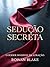 Sedução secreta (traduzido)