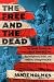 The Free and the Dead: The Untold Story of the Black Seminole Chief, the Indigenous Rebel, and America's Forgotten War